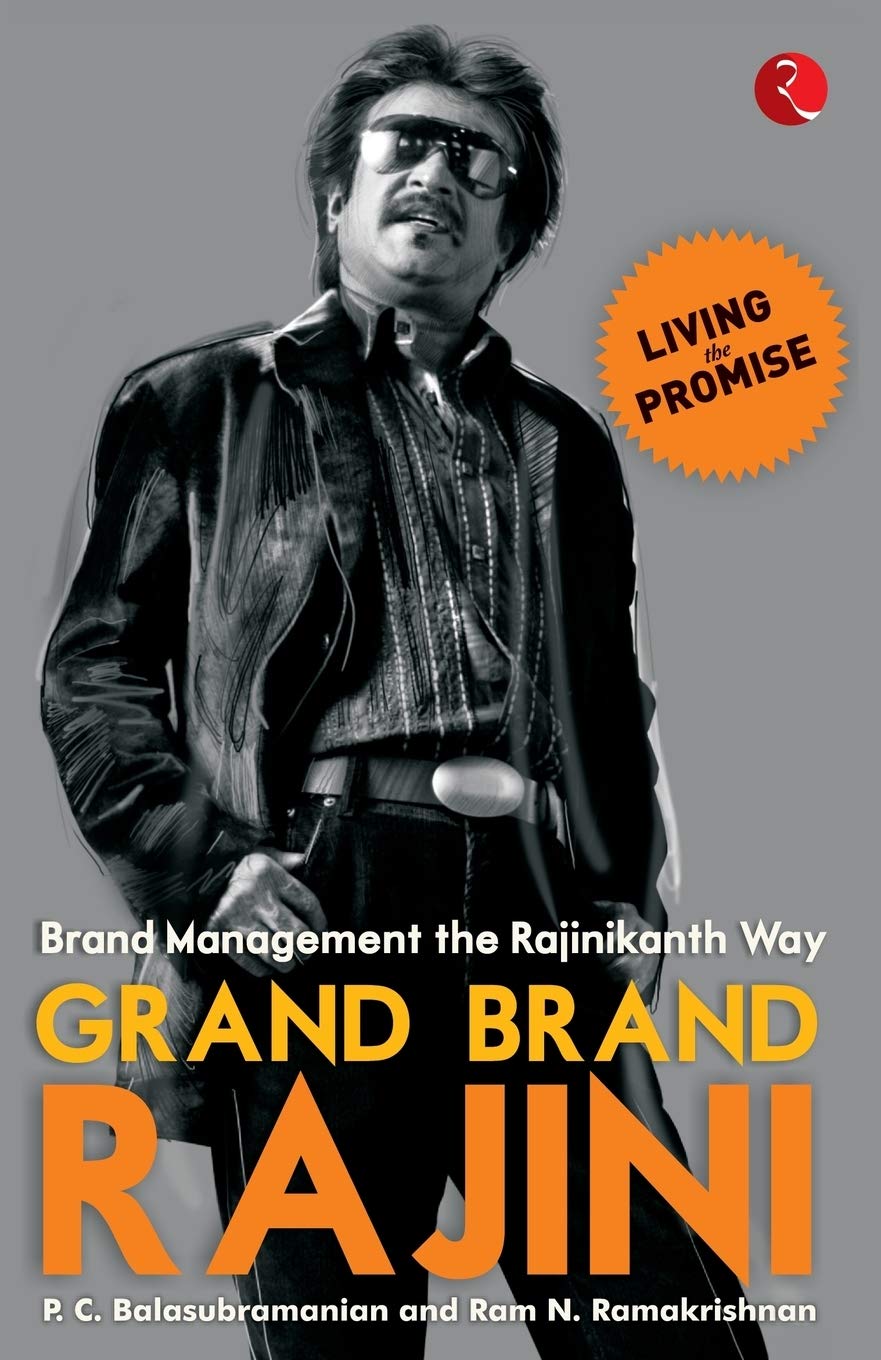 Grand Brand Rajini - Brand Management the Rajinikanth Way-Stumbit Actors
